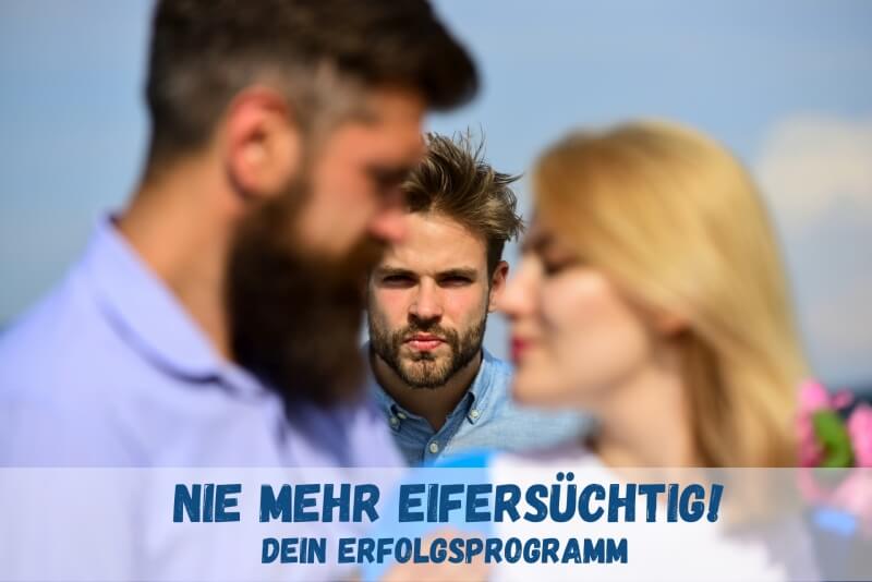 Nie mehr eifersüchtig